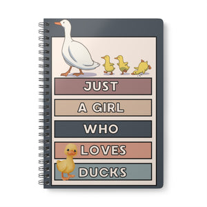 Just A Girl Who Loves Ducks - Wirebound  Softcover Notebook, A5