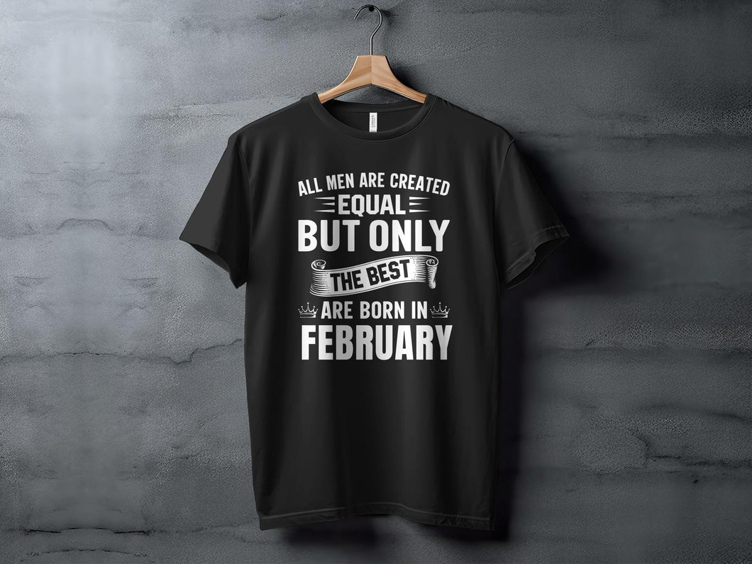 February Birthday Men's T-Shirt,