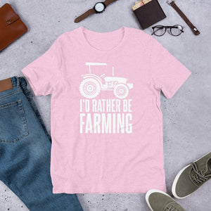 Gift for farmers - Id rather be farming printed funny t shirt 