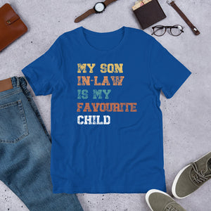 My Son In Law Is My Favourite Child - T Shirt - J and P Hats 